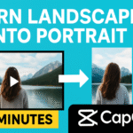 landscape video to vertical portrait