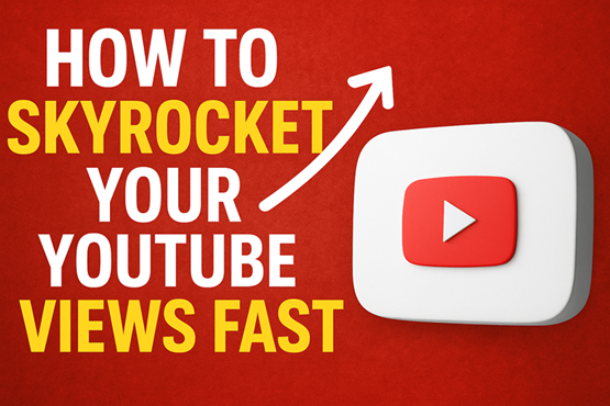 How to Skyrocket Your YouTube Views Fast — The Proven Playbook for 2026